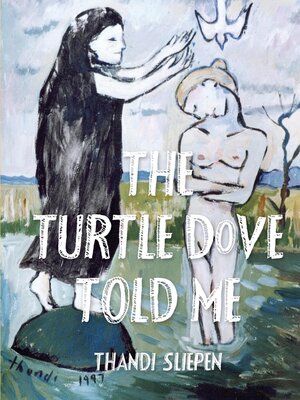 cover image of The Turtle Dove Told Me